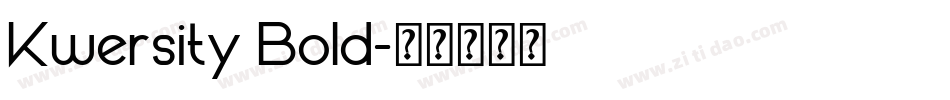 Kwersity Bold字体转换